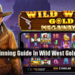 The Best Winning Guide In Wild West Gold Online Slot