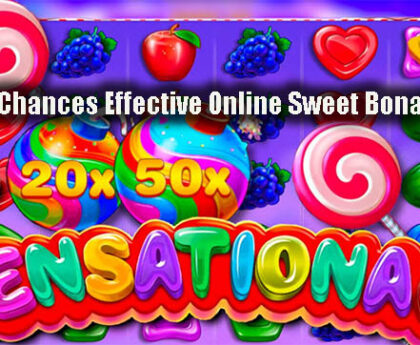 Winning Chances Effective Online Sweet Bonanza Slots